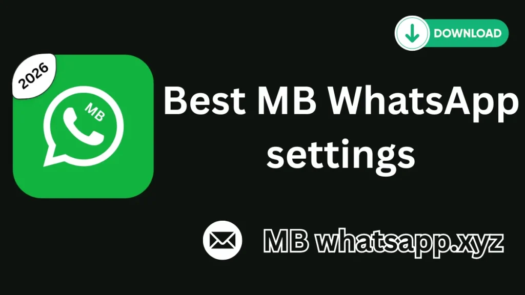 Best MB WhatsApp settings