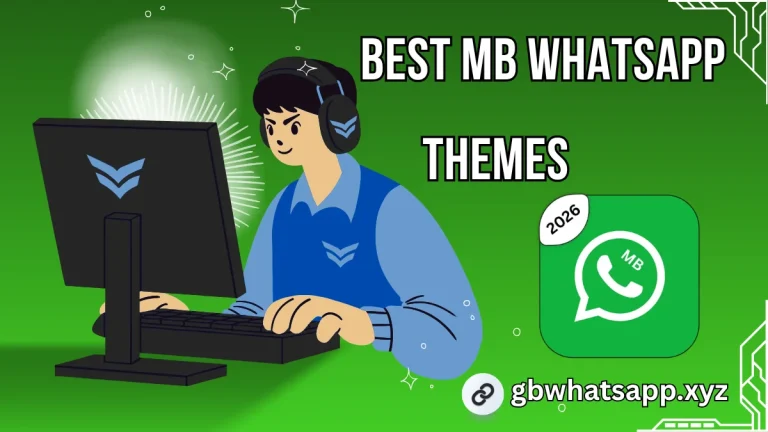 Best MB WhatsApp themes